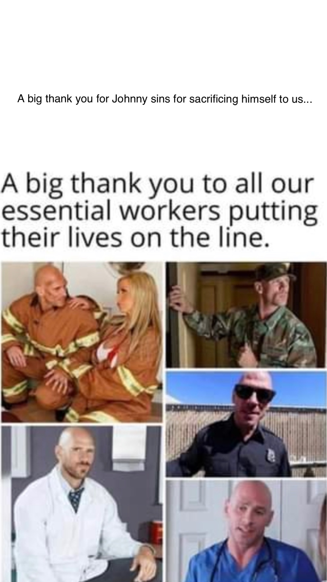 A big thank you for Johnny sins for sacrificing himself to us...