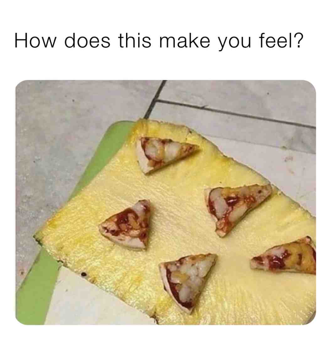 This is more wrong then pineapple on pizza