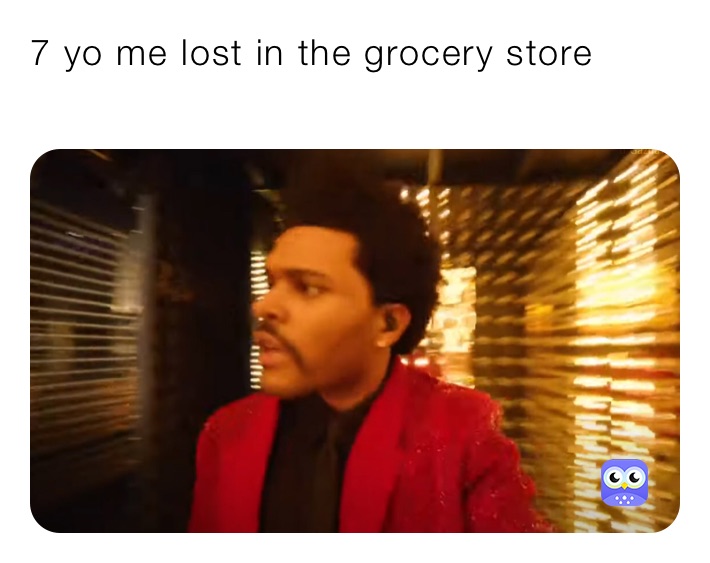 7 yo me lost in the grocery store
