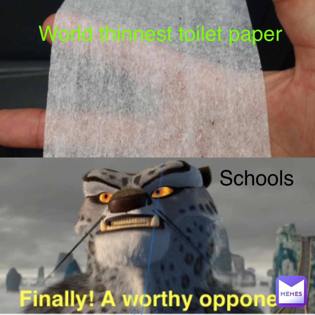 World thinnest toilet paper Schools