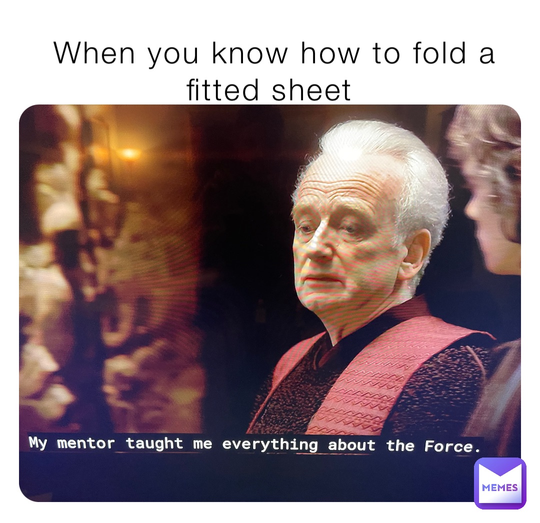 When you know how to fold a fitted sheet