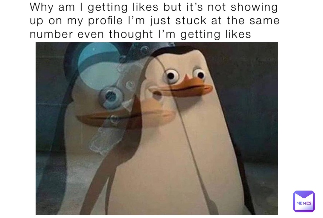 Why am I getting likes but it’s not showing up on my profile I’m just ...