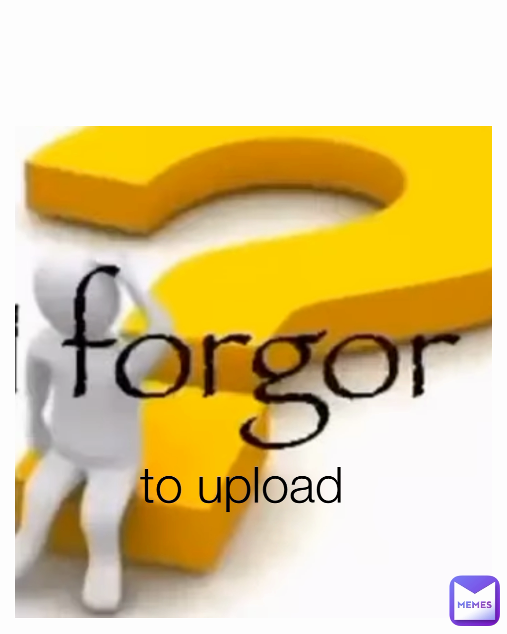 to upload