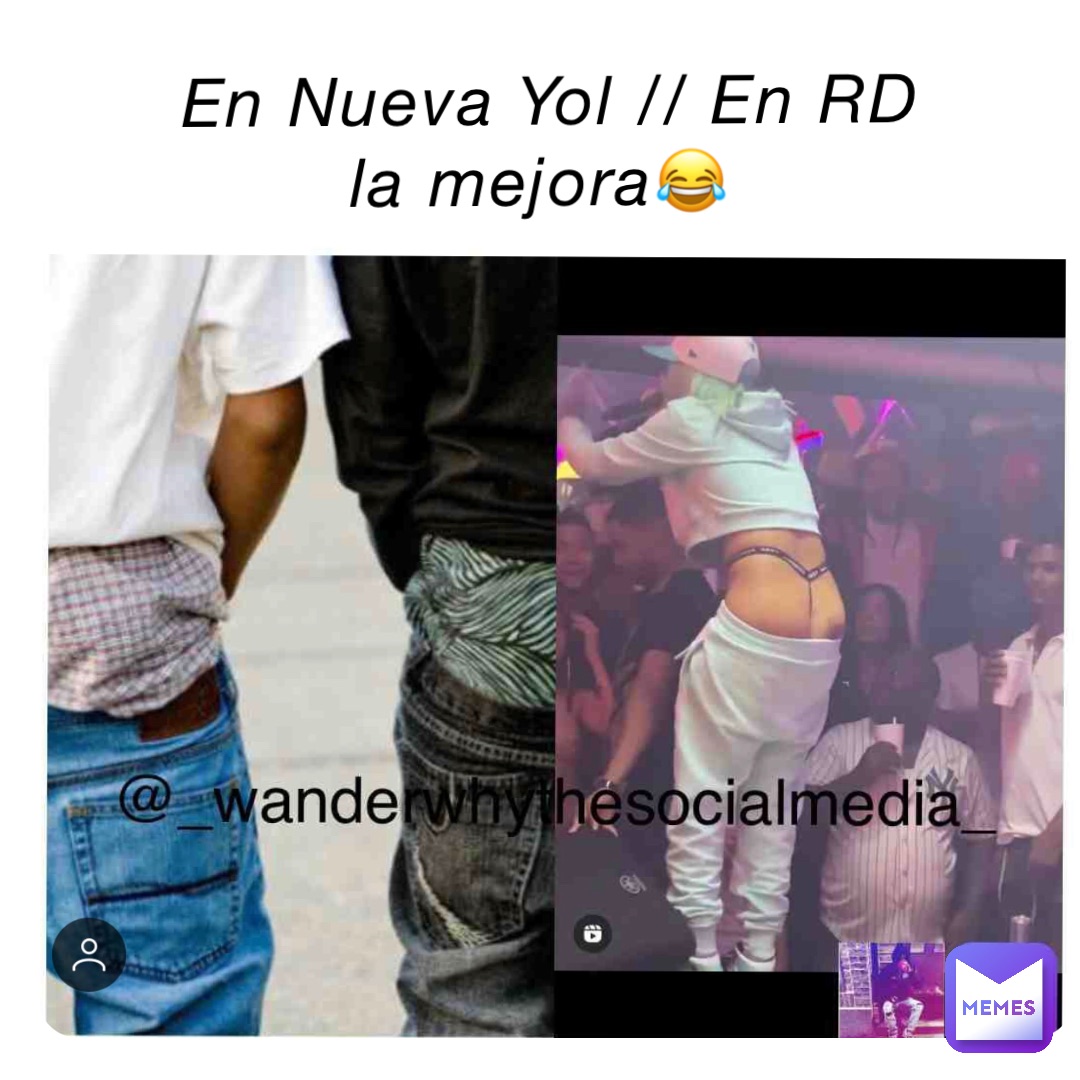 En Nueva Yol // En RD la mejora😂