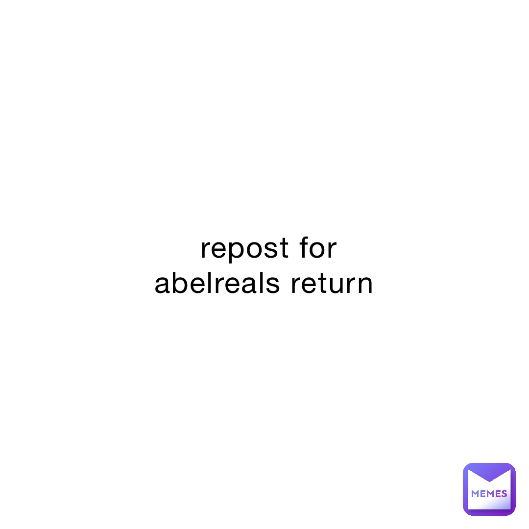 repost for abelreals return