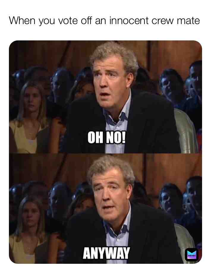 Random among us meme for ya #amongus #meme
