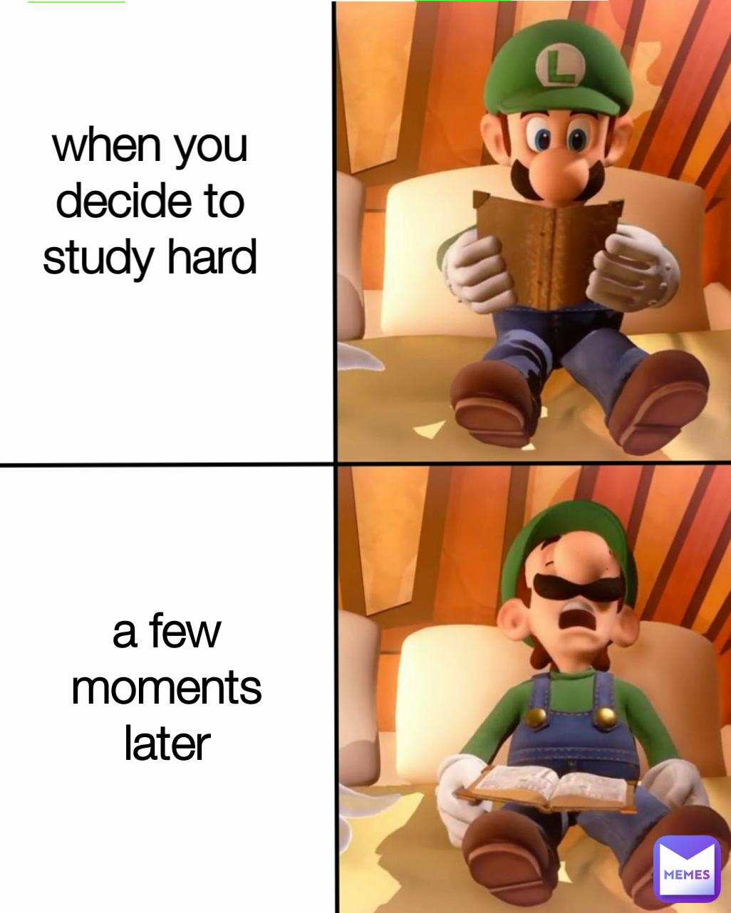 when you decide to study hard a few moments later