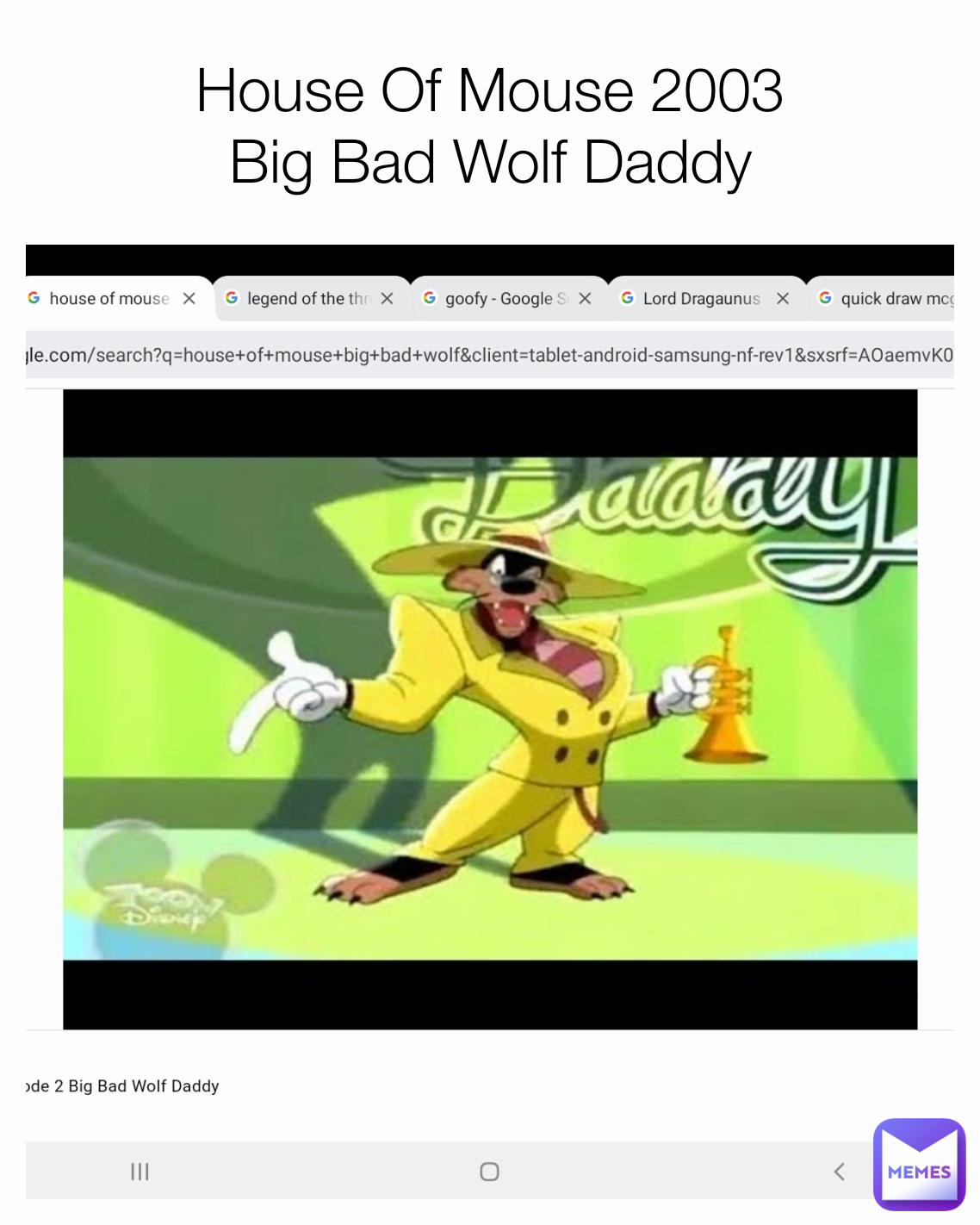 House Of Mouse 2003
Big Bad Wolf Daddy