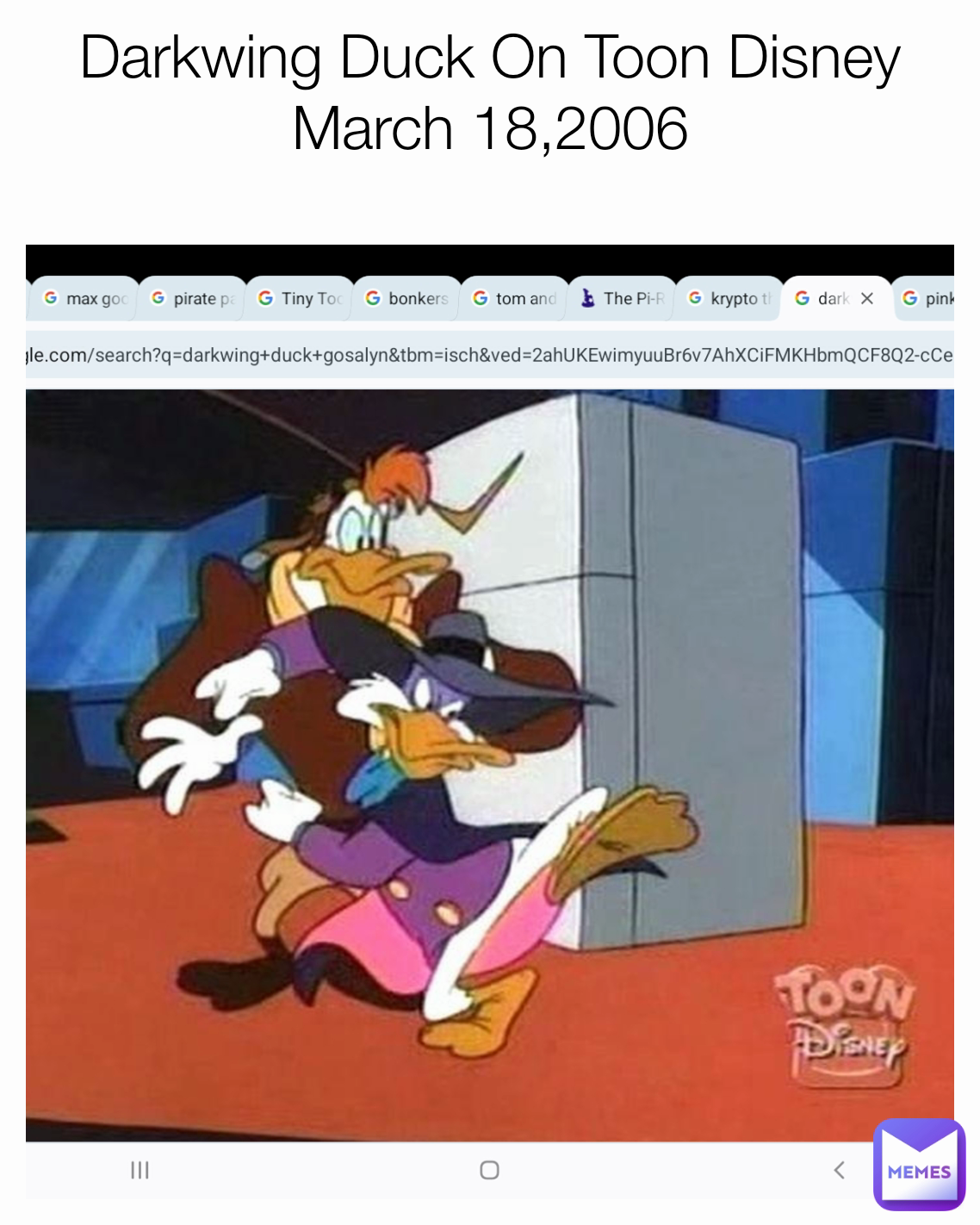Darkwing Duck On Toon Disney March 18,2006
