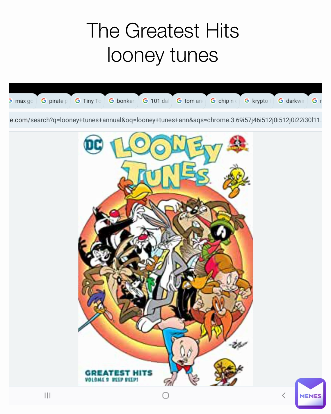 The Greatest Hits 
looney tunes 