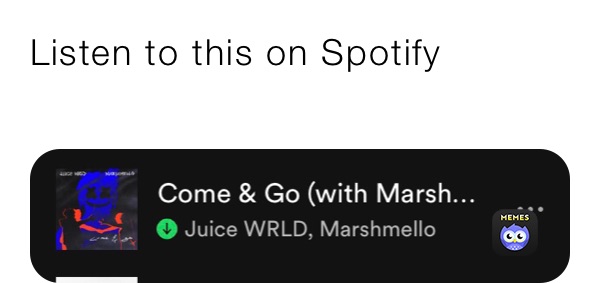 Listen to this on Spotify 

