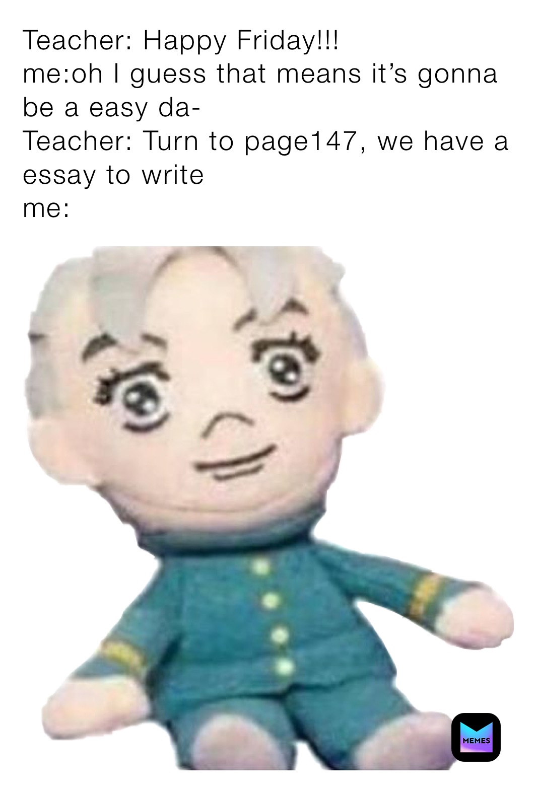 Meme by milkman_broYo