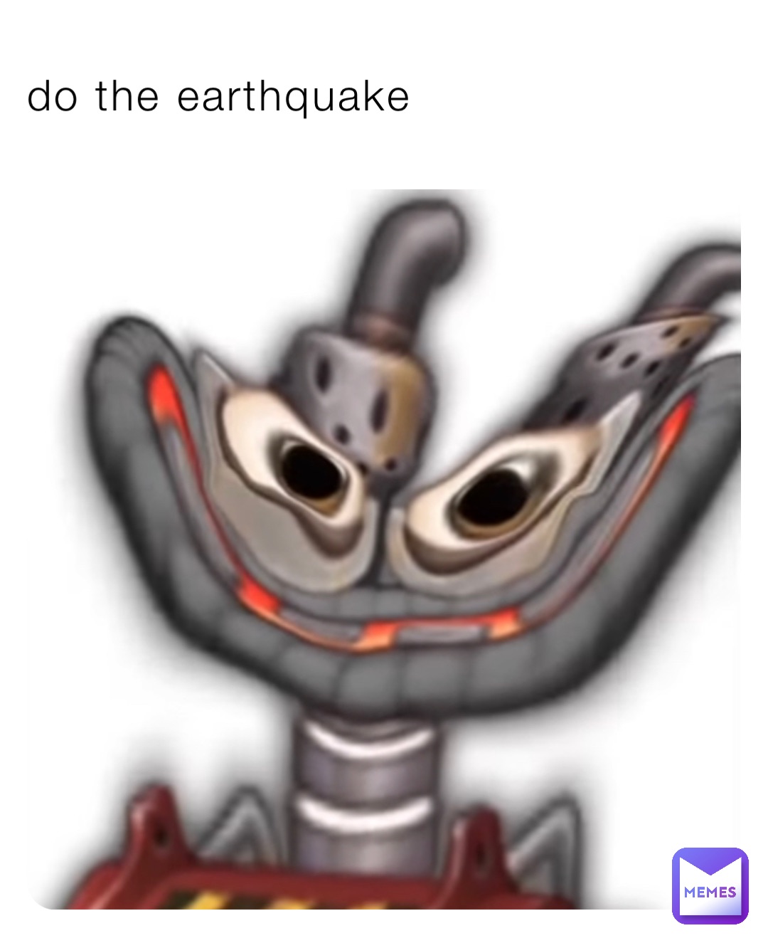 do the earthquake