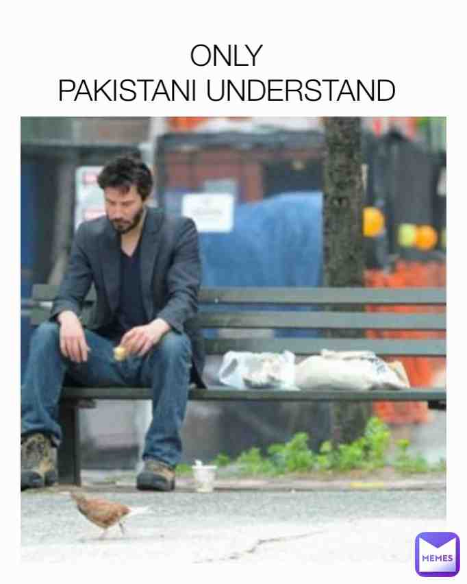 ONLY Pakistani understand
