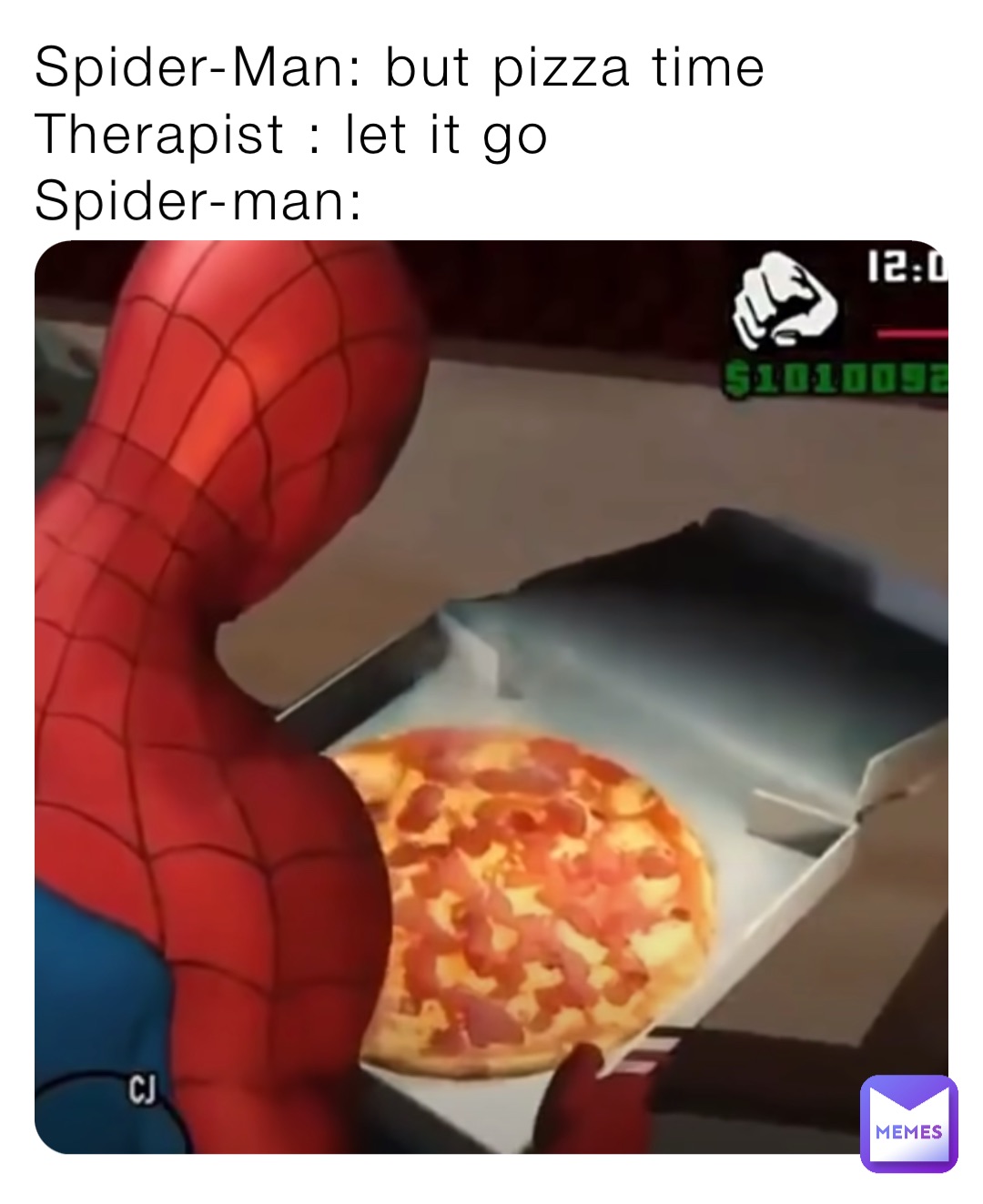 Spider-Man: but pizza time
Therapist : let it go 
Spider-man: