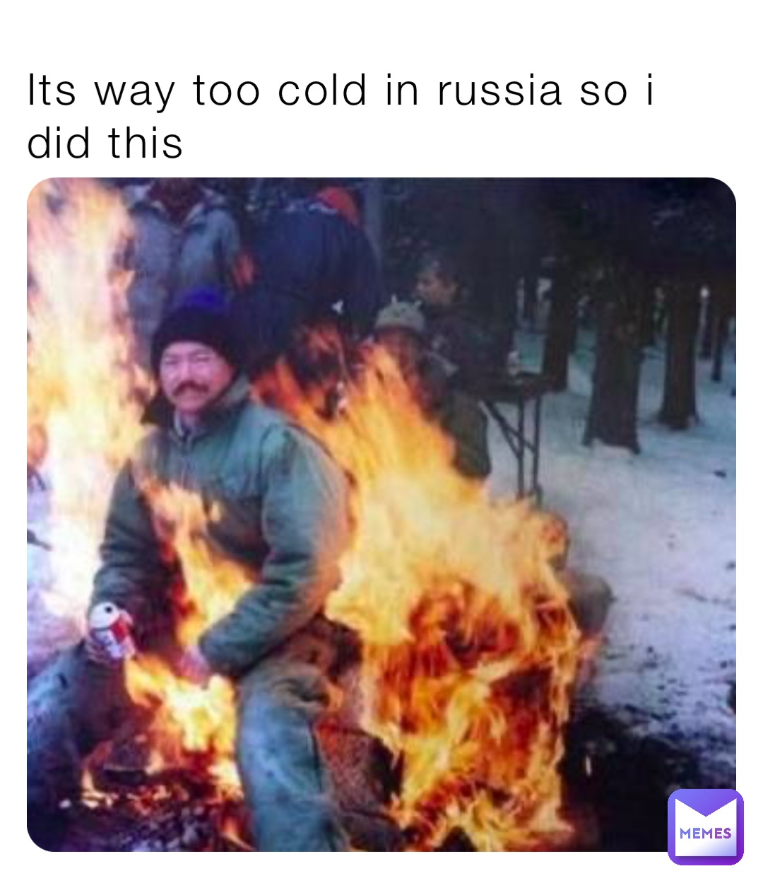 Its way too cold in russia so i did this