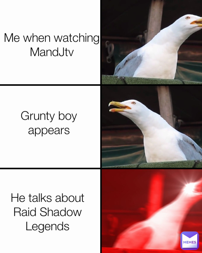 He talks about Raid Shadow Legends Me when watching MandJtv Grunty boy appears