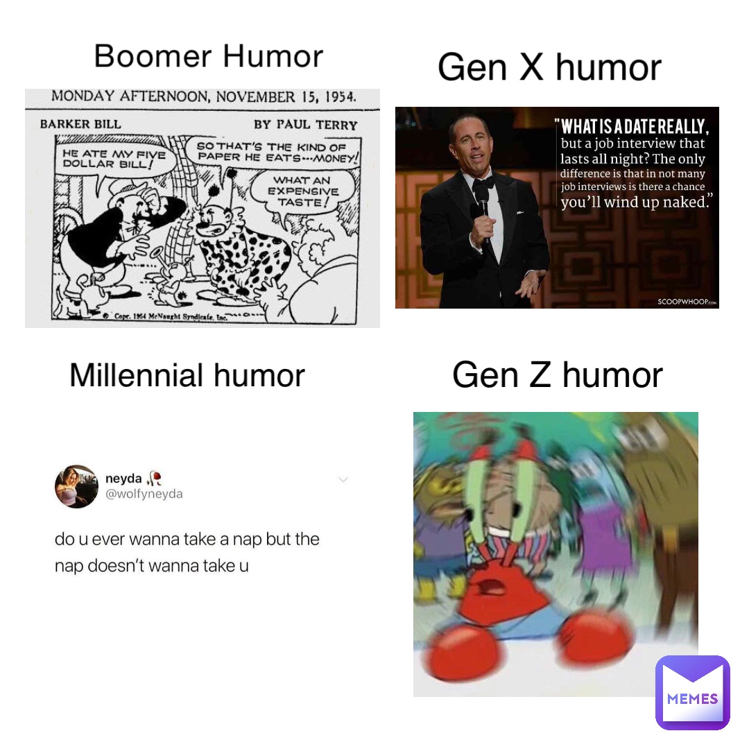 Boomer Humor Gen X humor Millennial humor Gen Z humor