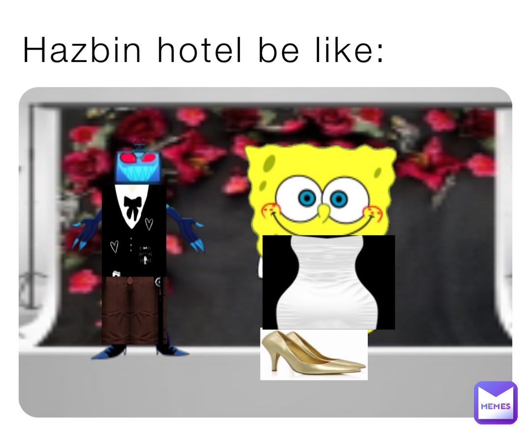 Hazbin hotel be like: