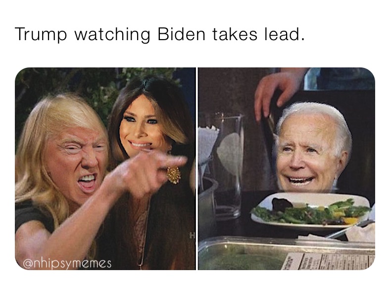 Trump watching Biden takes lead.