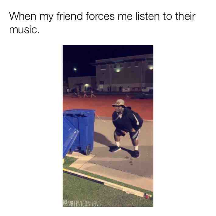 Uh... it\u2018s okay.
#funnymemes #memes #dailymemes #memeoftheday #memesdaily #music #crappy #friends