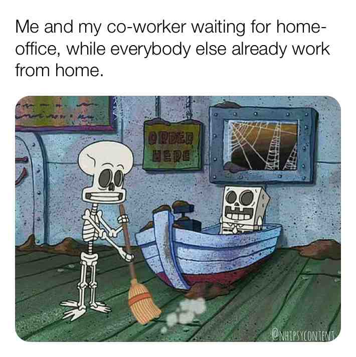 Ugh, sucks to be at work at this time.
#homeoffice #work #memes #funnymemes #dailymemes #memeoftheday #memesdaily #spongebob #meme #laugh