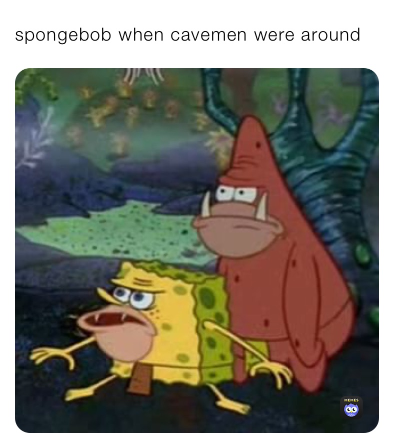 spongebob when cavemen were around