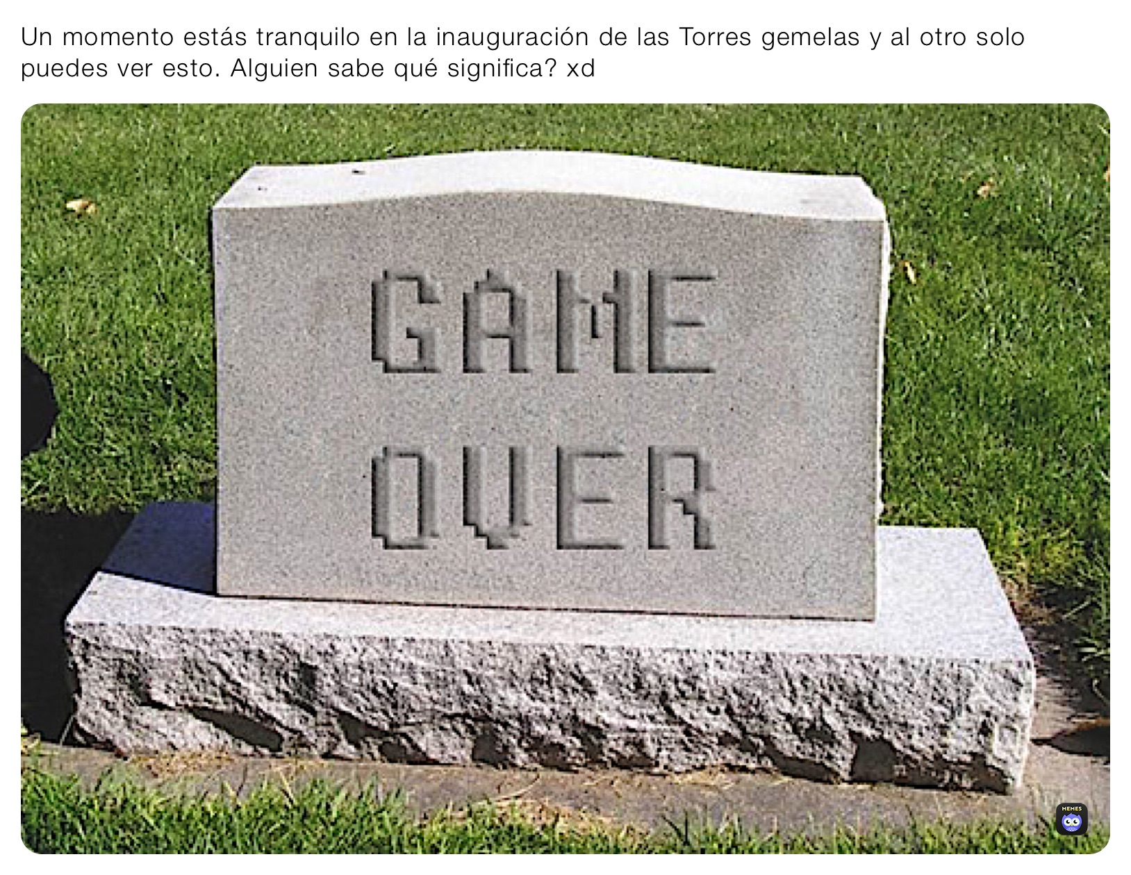 Un momento estás tranquilo en la inauguración de las Torres gemelas y al otro solo puedes ver esto. Alguien sabe qué significa? xd 