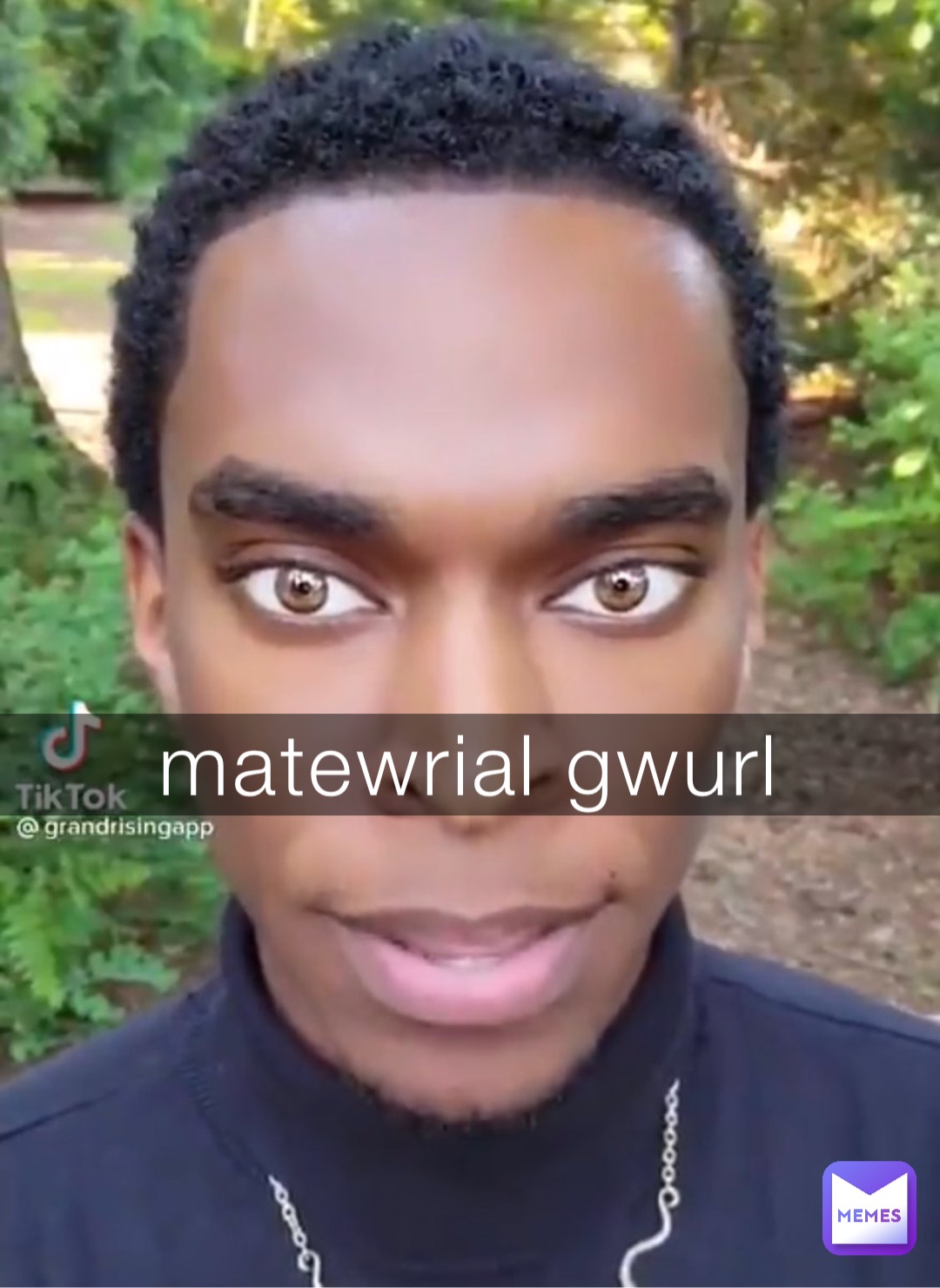 matewrial gwurl