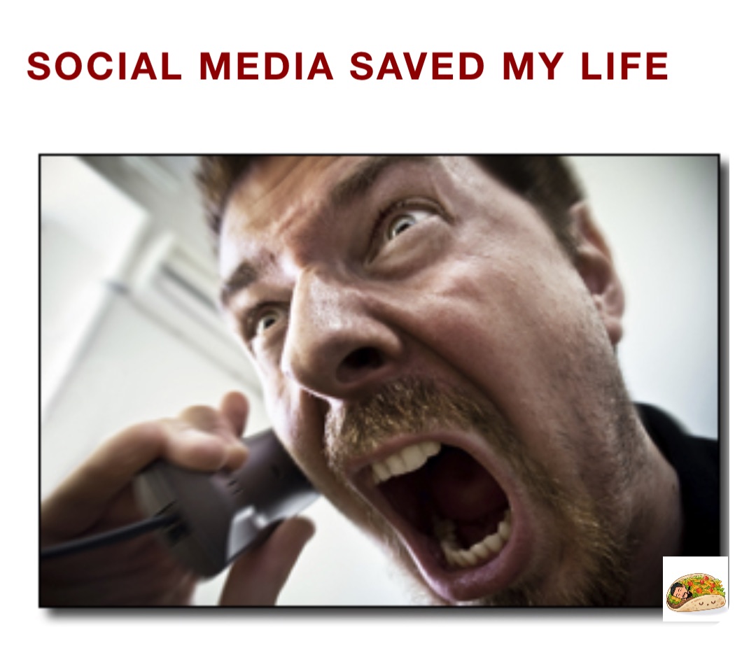Social media saved my life