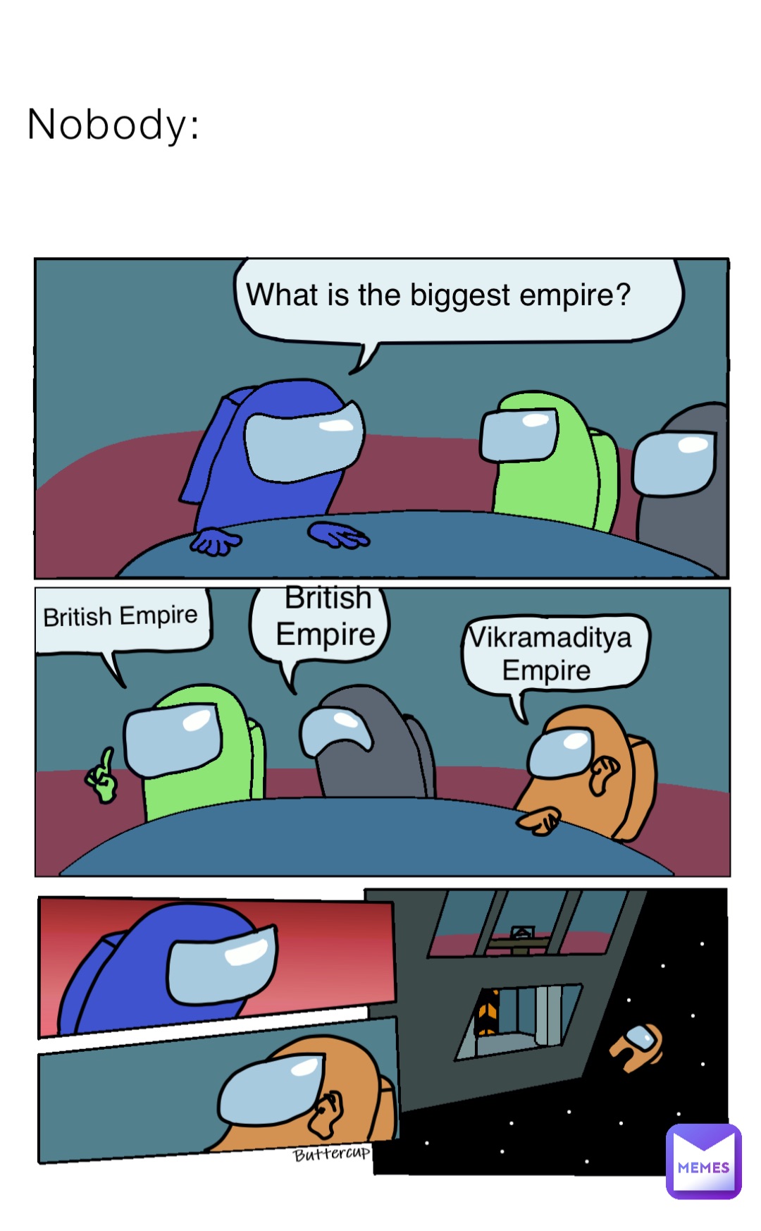 Nobody: What is the biggest empire? British Empire British Empire Vikramaditya Empire