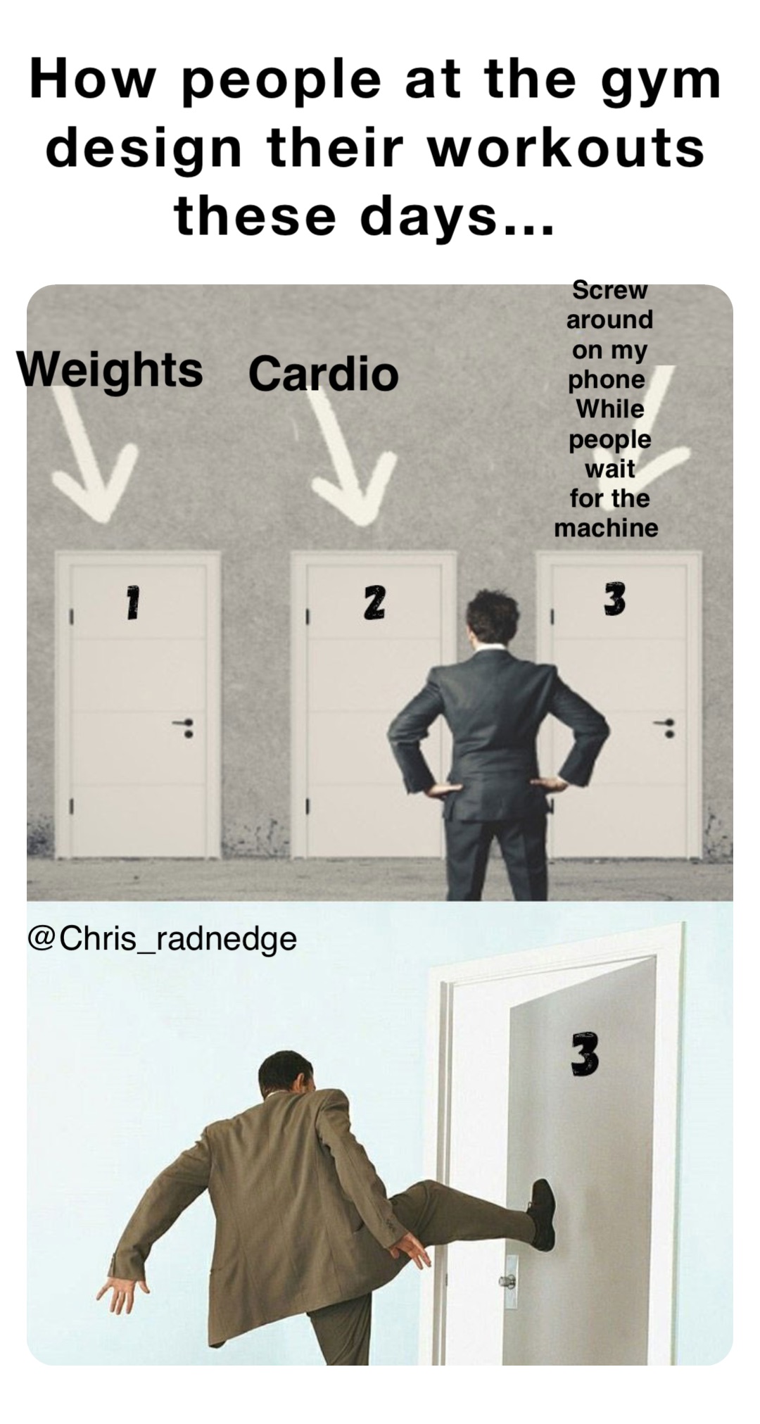 How people at the gym 
design their workouts 
these days… Weights Cardio Screw 
around 
on my 
phone
While 
people wait 
for the 
machine