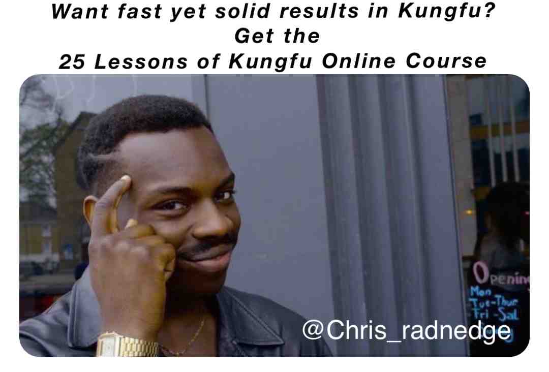 Meme shared by @kungfu.mastery