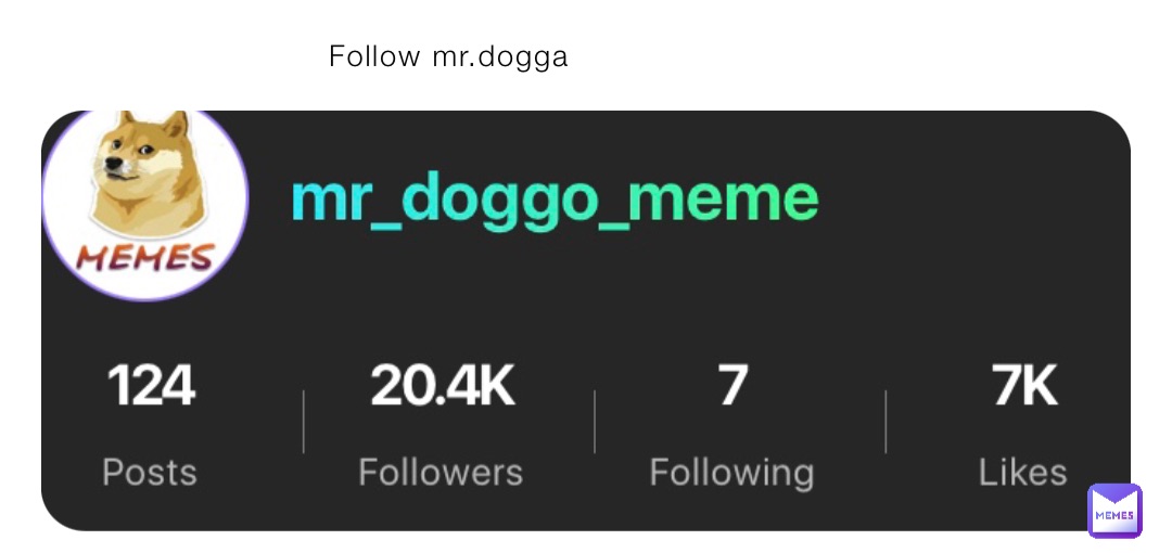 Follow mr.dogga