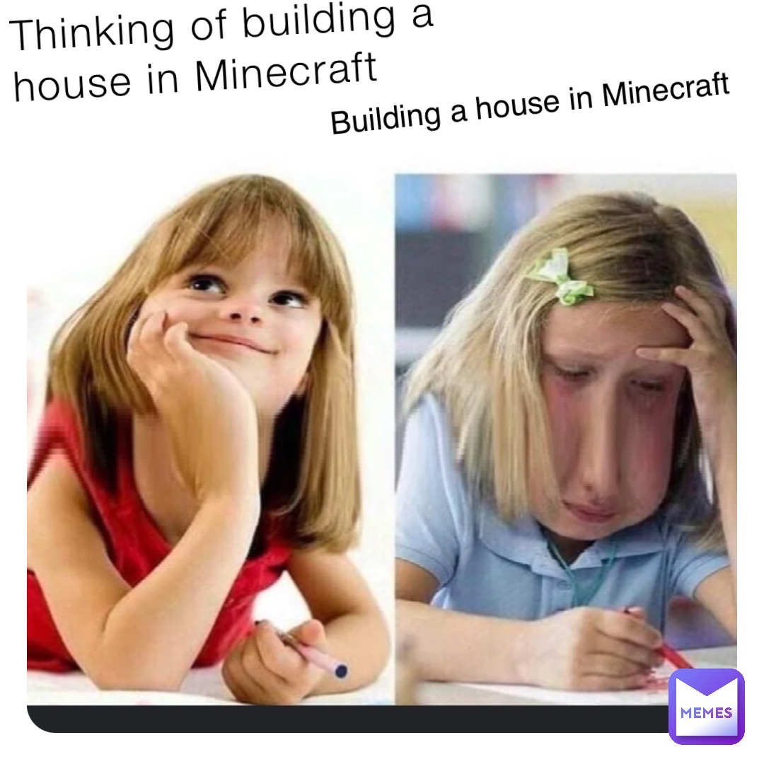 Thinking of building a house in Minecraft Building a house in Minecraft