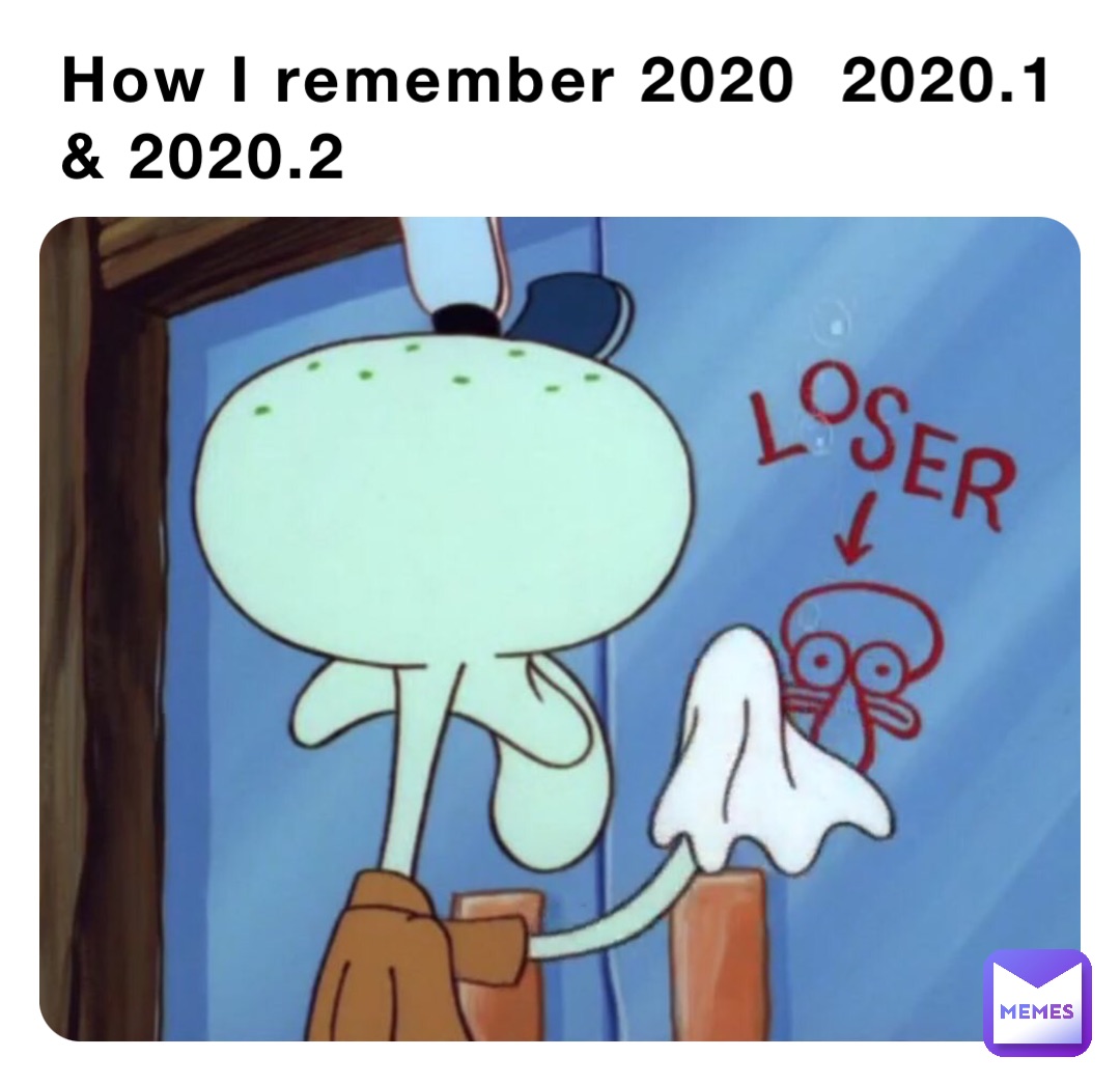 How I remember 2020  2020.1 & 2020.2