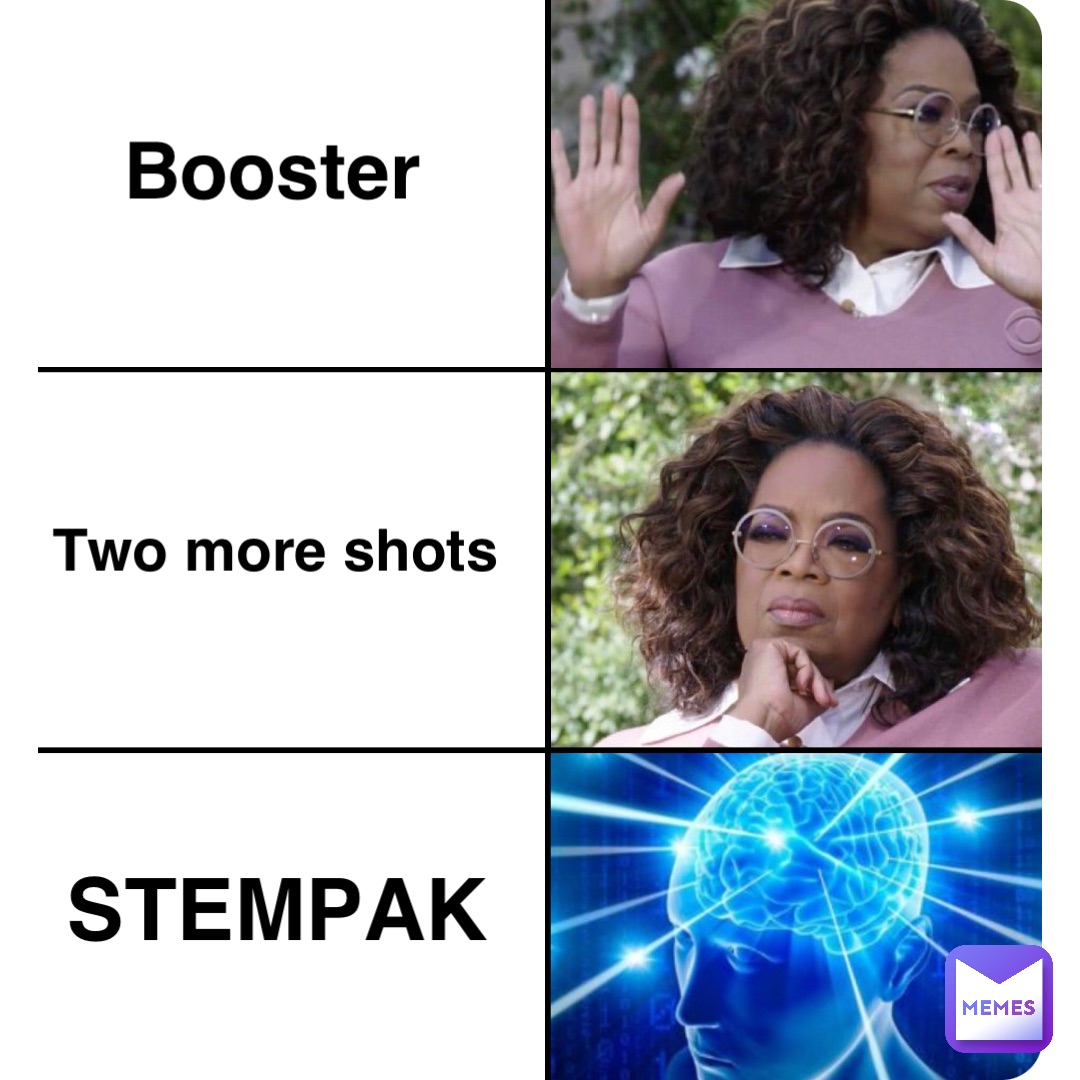 Booster Two more shots STEMPAK