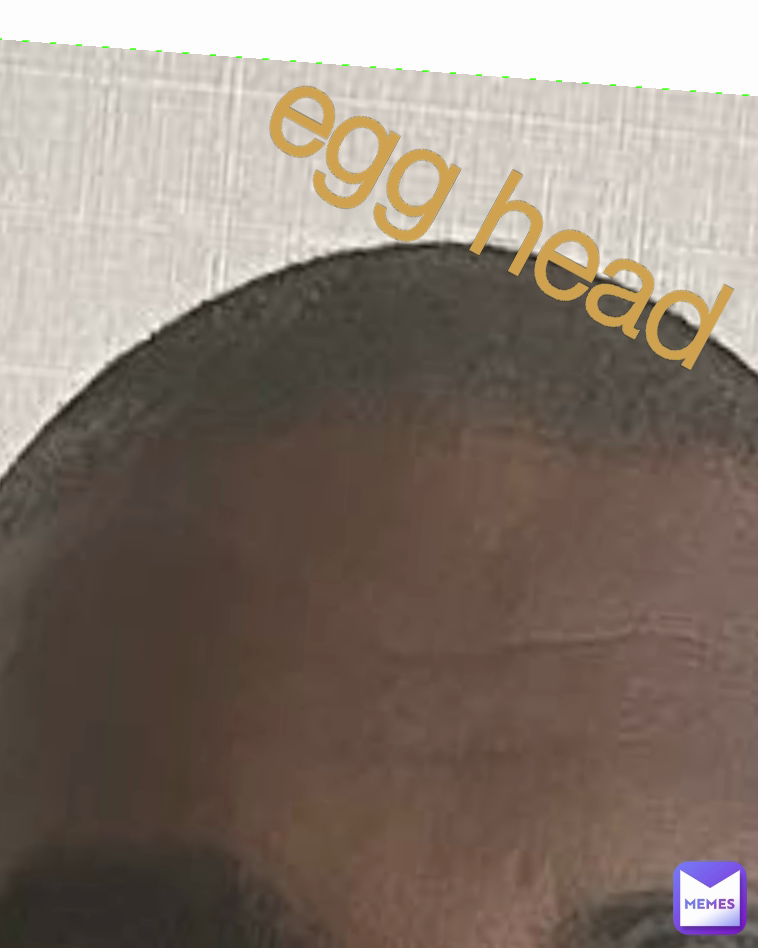 egg head