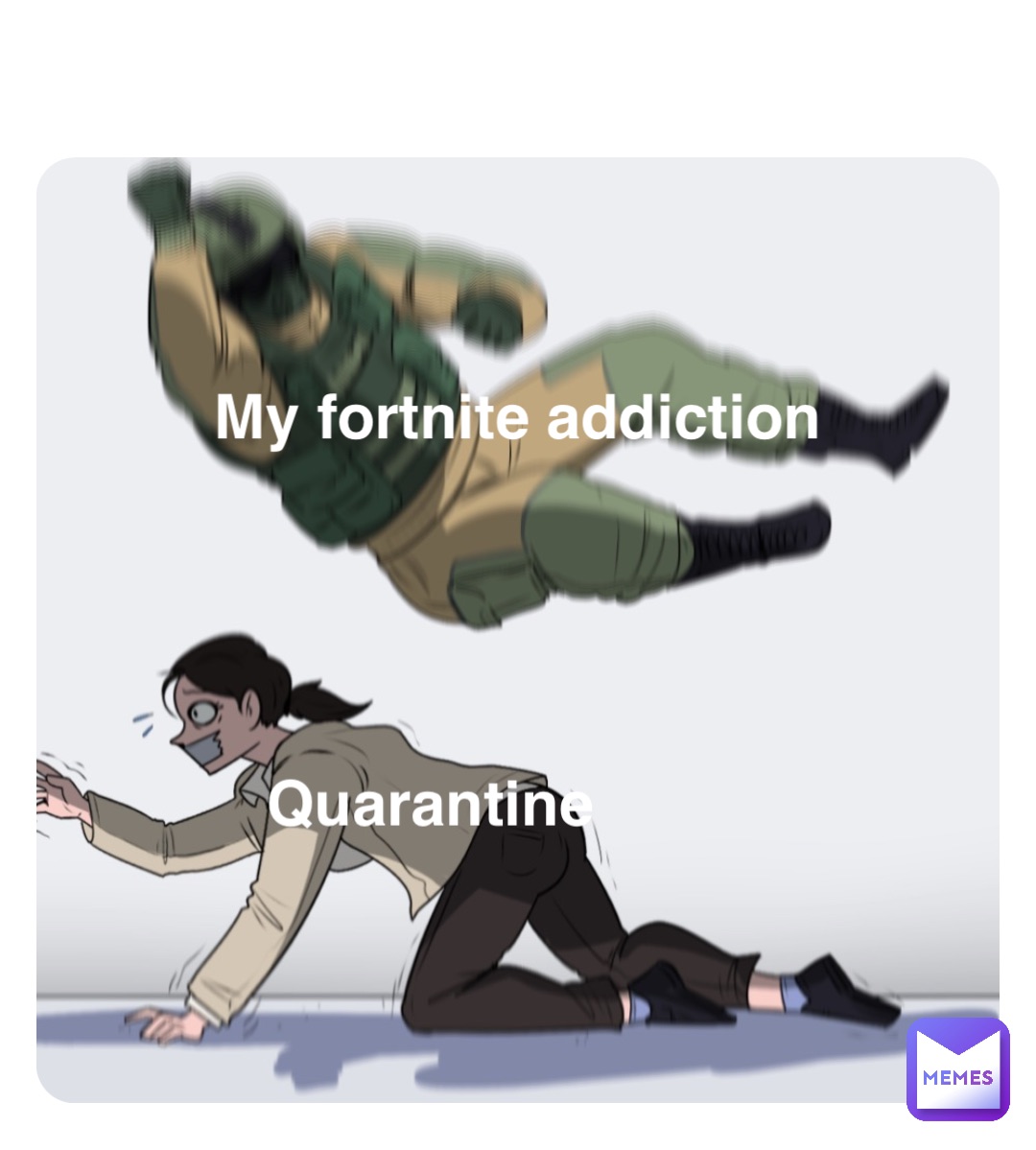 My fortnite addiction Quarantine