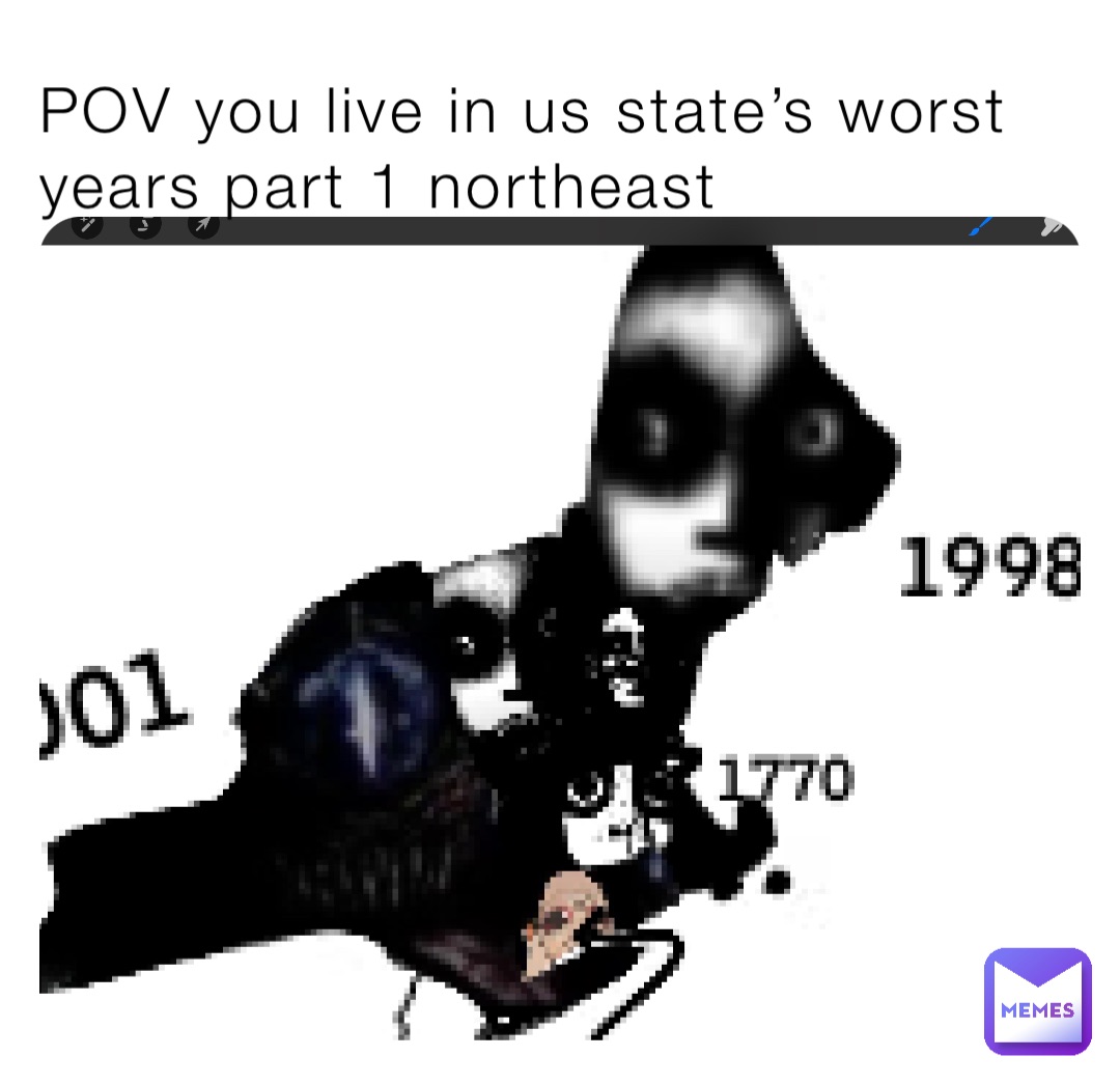 POV you live in us state’s worst years part 1 northeast