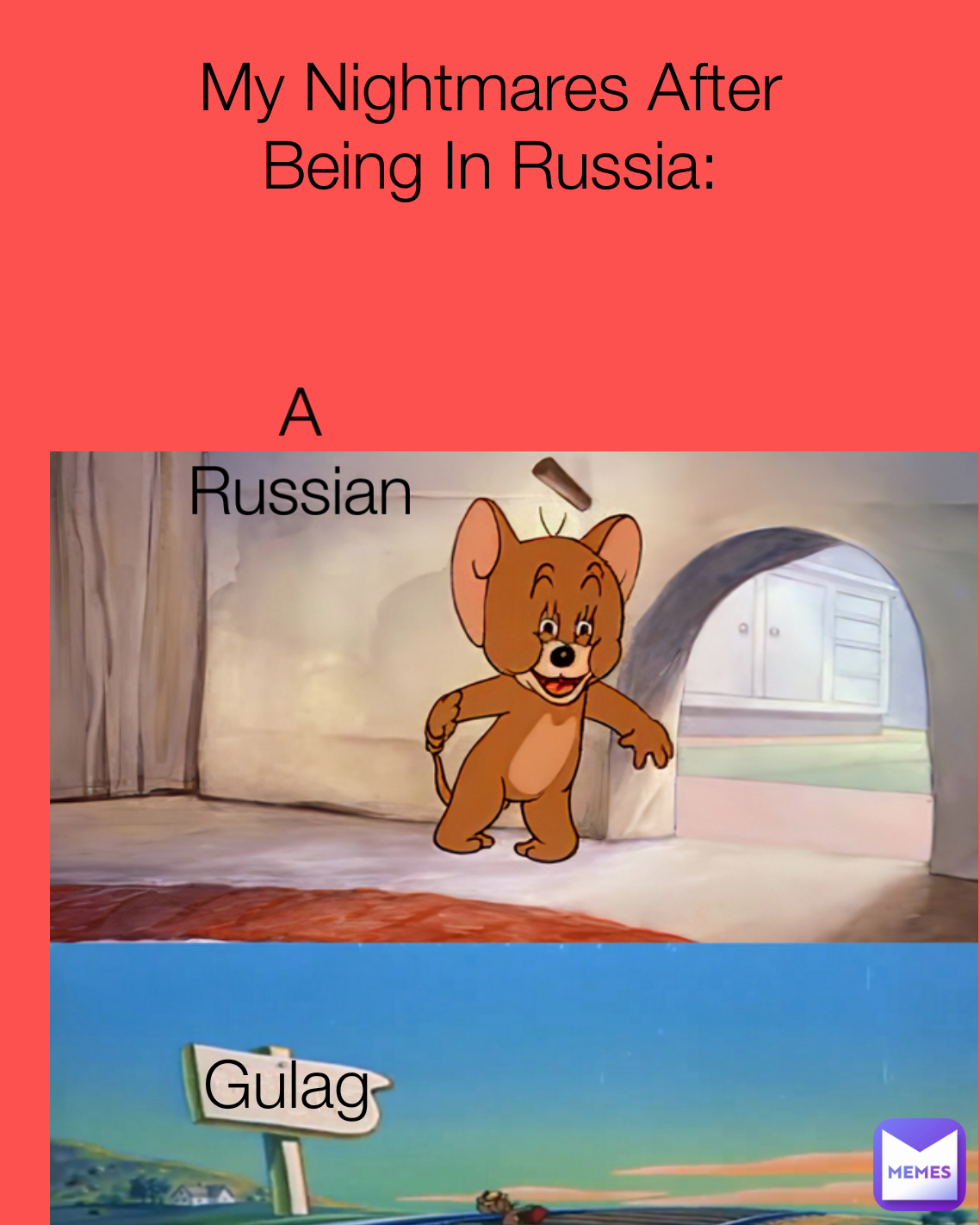 Gulag My Nightmares After
Being In Russia: A Russian