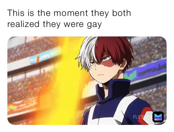 This is the moment they both realized they were gay Five_Weenies Memes