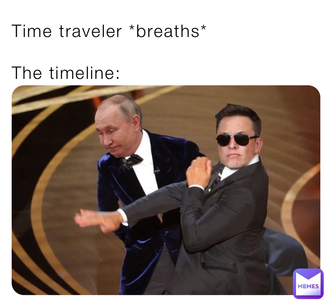 Time traveler *breaths*

The timeline: