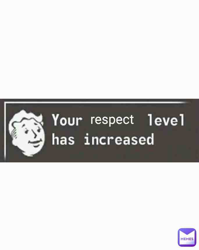 Respect +