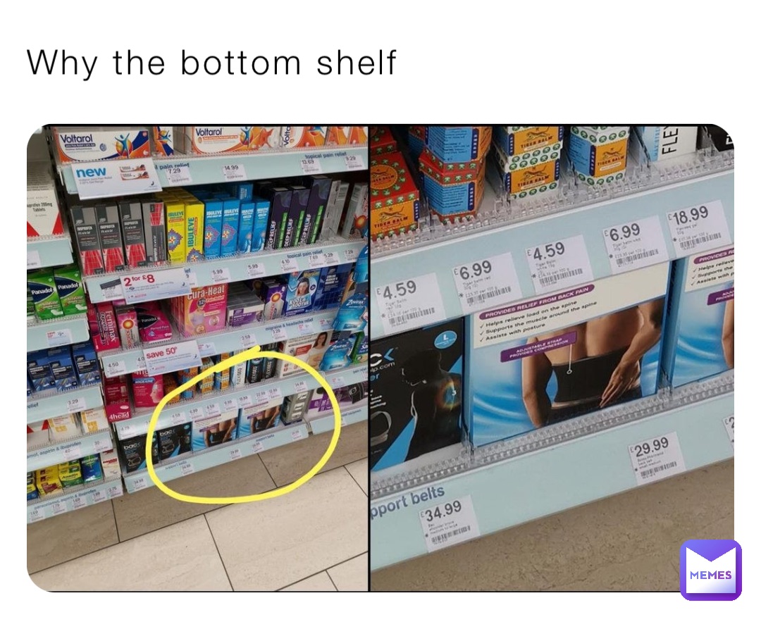 Why the bottom shelf