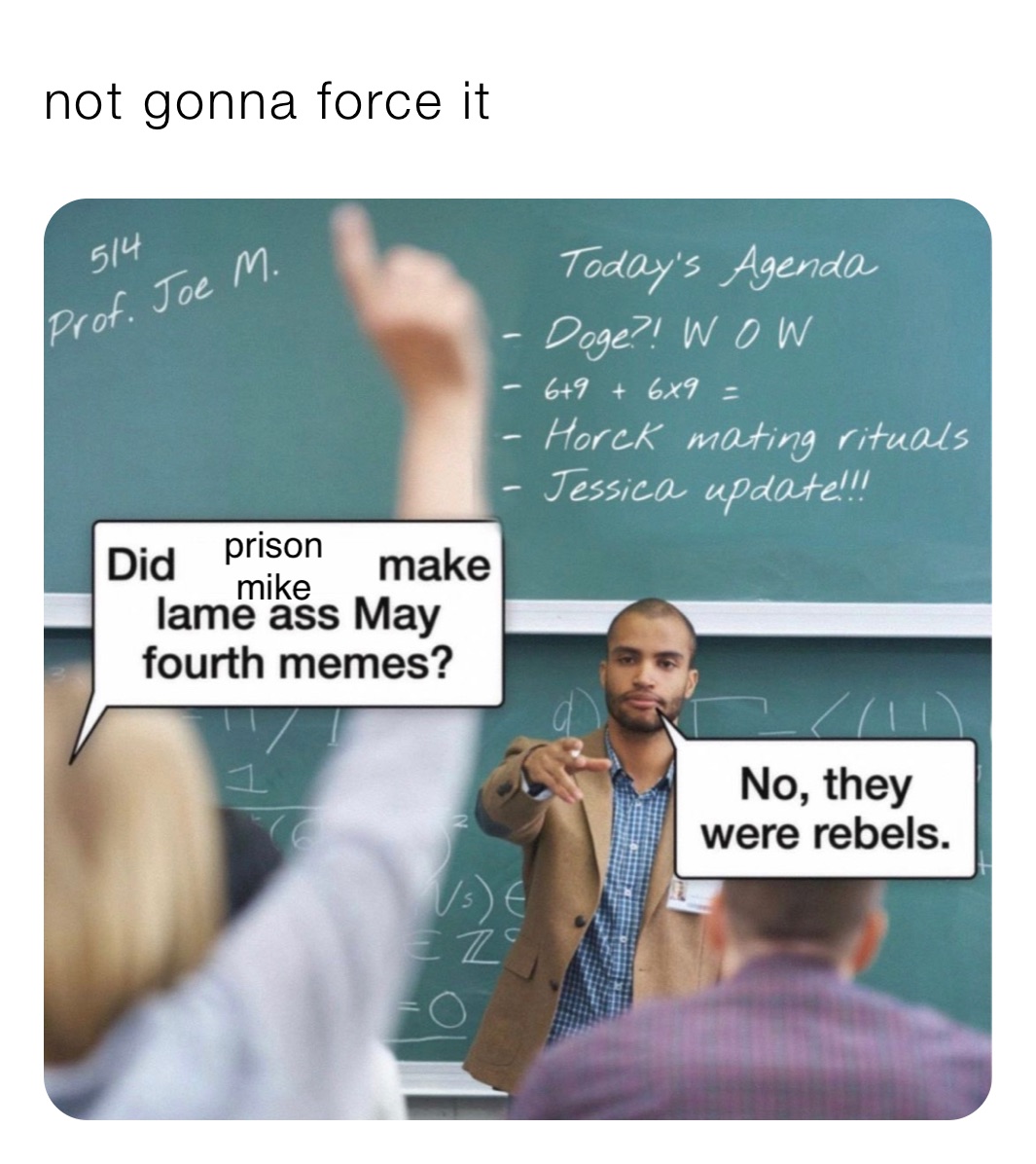 not gonna force it