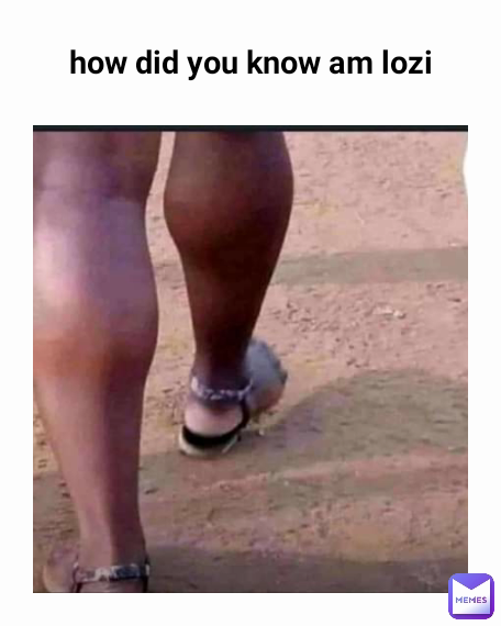 how did you know am lozi