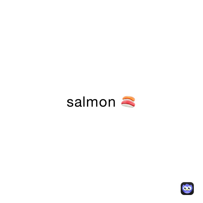 salmon 🍣 