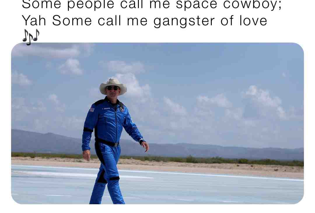 #billionaire #trilliondollar #largedigits #rocket #polution #imgoingtodresslikeacowboy #foryou #bluelivesmatter #letsgo #amazon