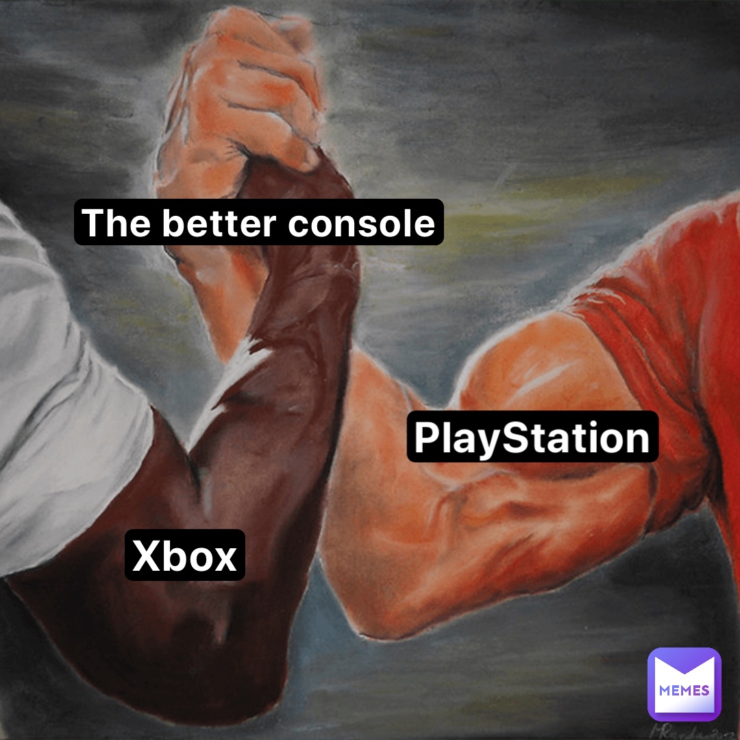 The better console PlayStation Xbox